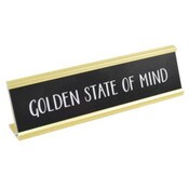 Wholesale - 8x2 GOLDEN STATE OF MIND Print Metal Tabletop Plaque, UPC: 651961717133